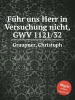 Fhr uns Herr in Versuchung nicht, GWV 1121/32