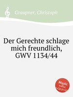 Der Gerechte schlage mich freundlich, GWV 1134/44