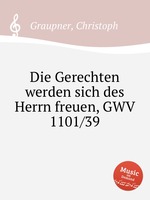 Die Gerechten werden sich des Herrn freuen, GWV 1101/39