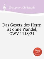 Das Gesetz des Herrn ist ohne Wandel, GWV 1118/31