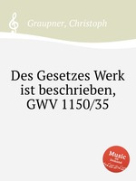 Des Gesetzes Werk ist beschrieben, GWV 1150/35