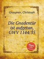 Die Gnadentr ist aufgetan, GWV 1144/35