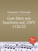 Gott fhrt mit Jauchzen auf, GWV 1136/22