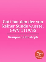 Gott hat den der von keiner Snde wusste, GWV 1119/35