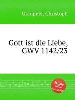 Gott ist die Liebe, GWV 1142/23