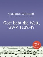 Gott liebt die Welt, GWV 1139/49