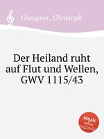 Der Heiland ruht auf Flut und Wellen, GWV 1115/43