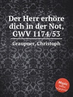 Der Herr erhre dich in der Not, GWV 1174/53