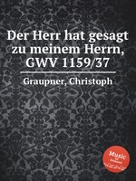 Der Herr hat gesagt zu meinem Herrn, GWV 1159/37