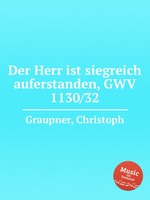 Der Herr ist siegreich auferstanden, GWV 1130/32