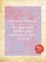 Ich liege und schlafe ganz in Frieden, GWV 1115/18