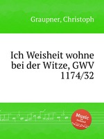 Ich Weisheit wohne bei der Witze, GWV 1174/32