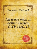 Ich werfe mich zu deinen Fssen, GWV 1160/42