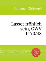 Lasset frhlich sein, GWV 1170/48