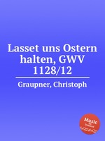 Lasset uns Ostern halten, GWV 1128/12