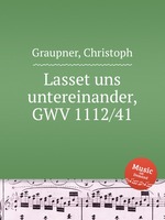 Lasset uns untereinander, GWV 1112/41