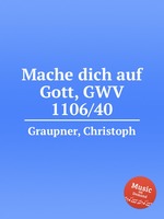 Mache dich auf Gott, GWV 1106/40