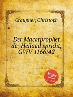 Der Machtprophet der Heiland spricht, GWV 1166/42