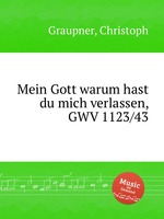 Mein Gott warum hast du mich verlassen, GWV 1123/43