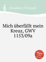 Mich berfllt mein Kreuz, GWV 1153/09a