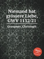 Niemand hat grssere Liebe, GWV 1132/21