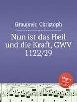 Nun ist das Heil und die Kraft, GWV 1122/29