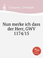 Nun merke ich dass der Herr, GWV 1174/15