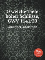 O welche Tiefe hoher Schlsse, GWV 1141/20