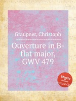 Ouverture in B-flat major, GWV 479