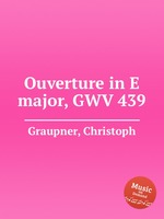 Ouverture in E major, GWV 439