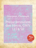 Preise Jerusalem den Herrn, GWV 1174/50