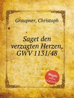 Saget den verzagten Herzen, GWV 1131/48