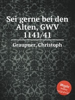 Sei gerne bei den Alten, GWV 1141/41