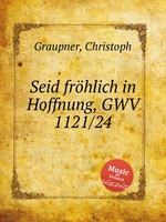 Seid frhlich in Hoffnung, GWV 1121/24