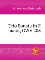 Trio Sonata in E major, GWV 208