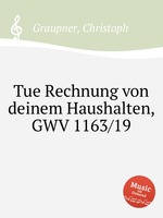 Tue Rechnung von deinem Haushalten, GWV 1163/19