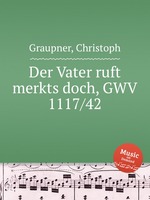 Der Vater ruft merkts doch, GWV 1117/42