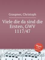 Viele die da sind die Ersten, GWV 1117/47