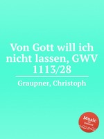 Von Gott will ich nicht lassen, GWV 1113/28