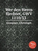 Wer den Herrn frchtet, GWV 1110/33