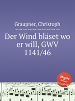 Der Wind blset wo er will, GWV 1141/46