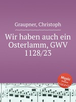 Wir haben auch ein Osterlamm, GWV 1128/23