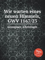 Wir warten eines neuen Himmels, GWV 1167/23