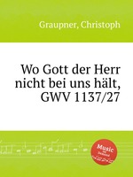 Wo Gott der Herr nicht bei uns hlt, GWV 1137/27