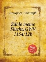 Zhle meine Flucht, GWV 1154/12b