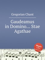 Gaudeamus in Domino... Stae Agathae