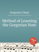 Method of Learning the Gregorian Note