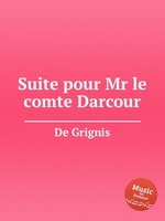 Suite pour Mr le comte Darcour