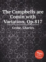 The Campbells are Comin with Variation, Op.817