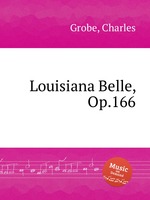 Louisiana Belle, Op.166